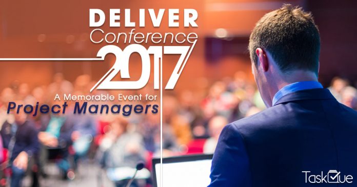 Deliver Conference 2017: A Memorable Event for Project Managers - TaskQue Blog